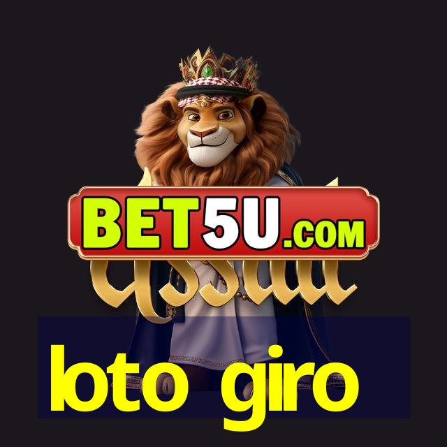 loto giro